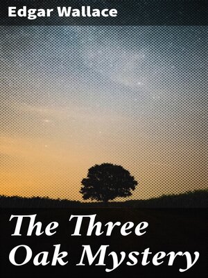 cover image of The Three Oak Mystery